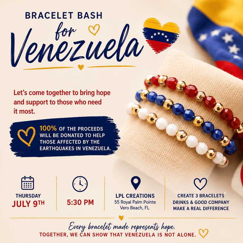 Venezuela Hope Bracelet Bash - LPL Creations