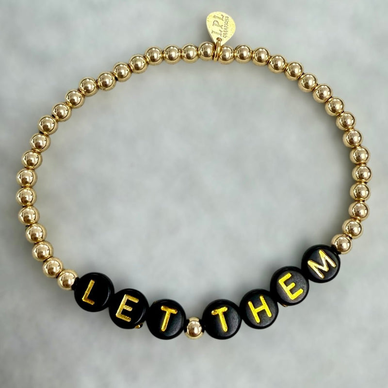 Let Them Bracelet - LPL Creations