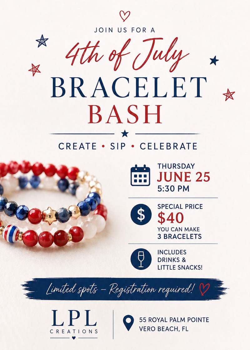 4th of July Bracelet Bash - LPL Creations